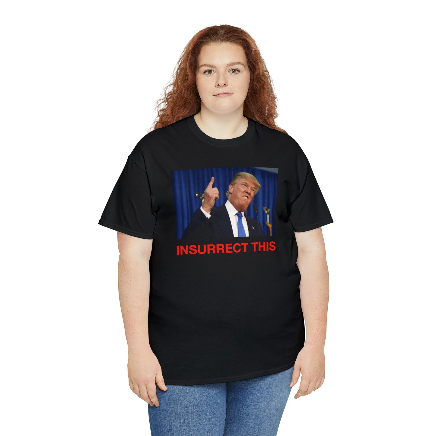 Insurrect This, Donald Trump Tee