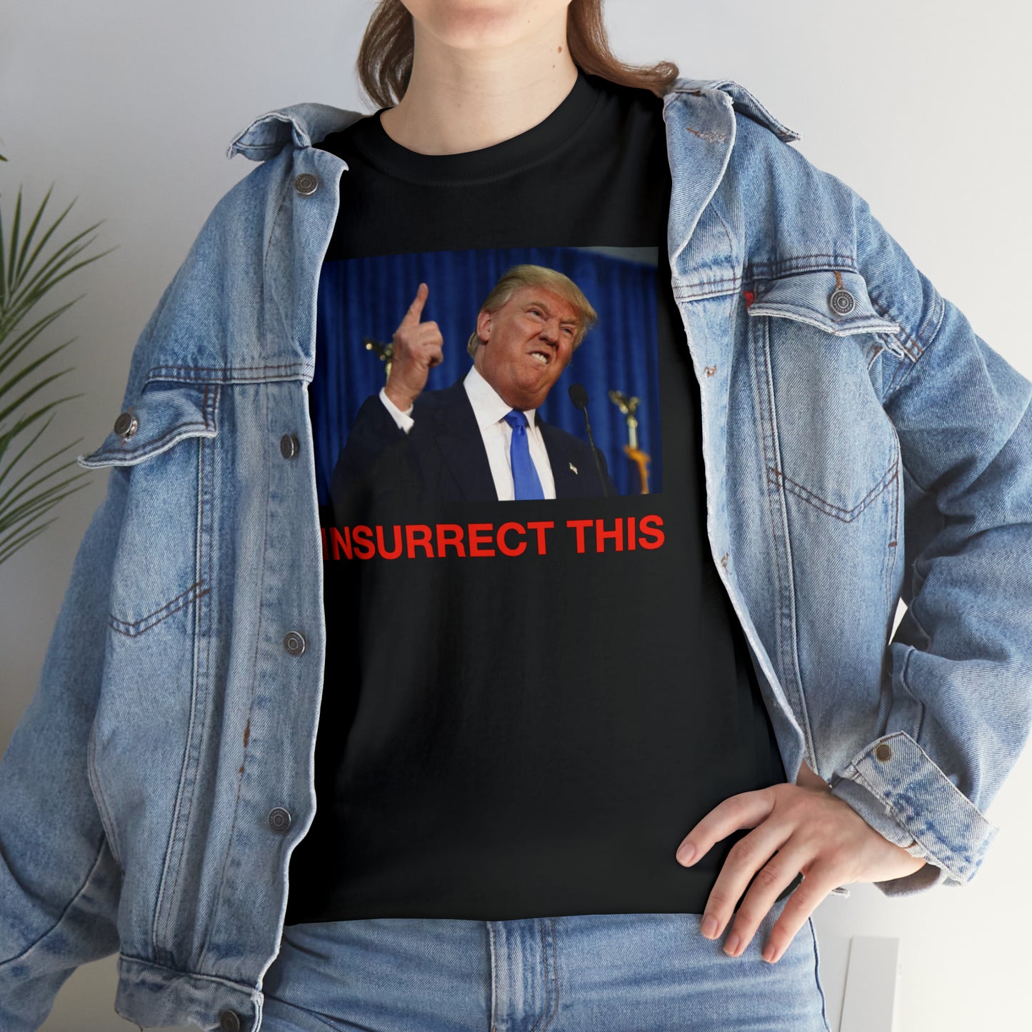 Insurrect This, Donald Trump Tee