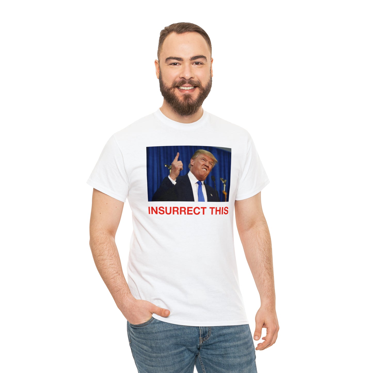 Insurrect This, Donald Trump Tee