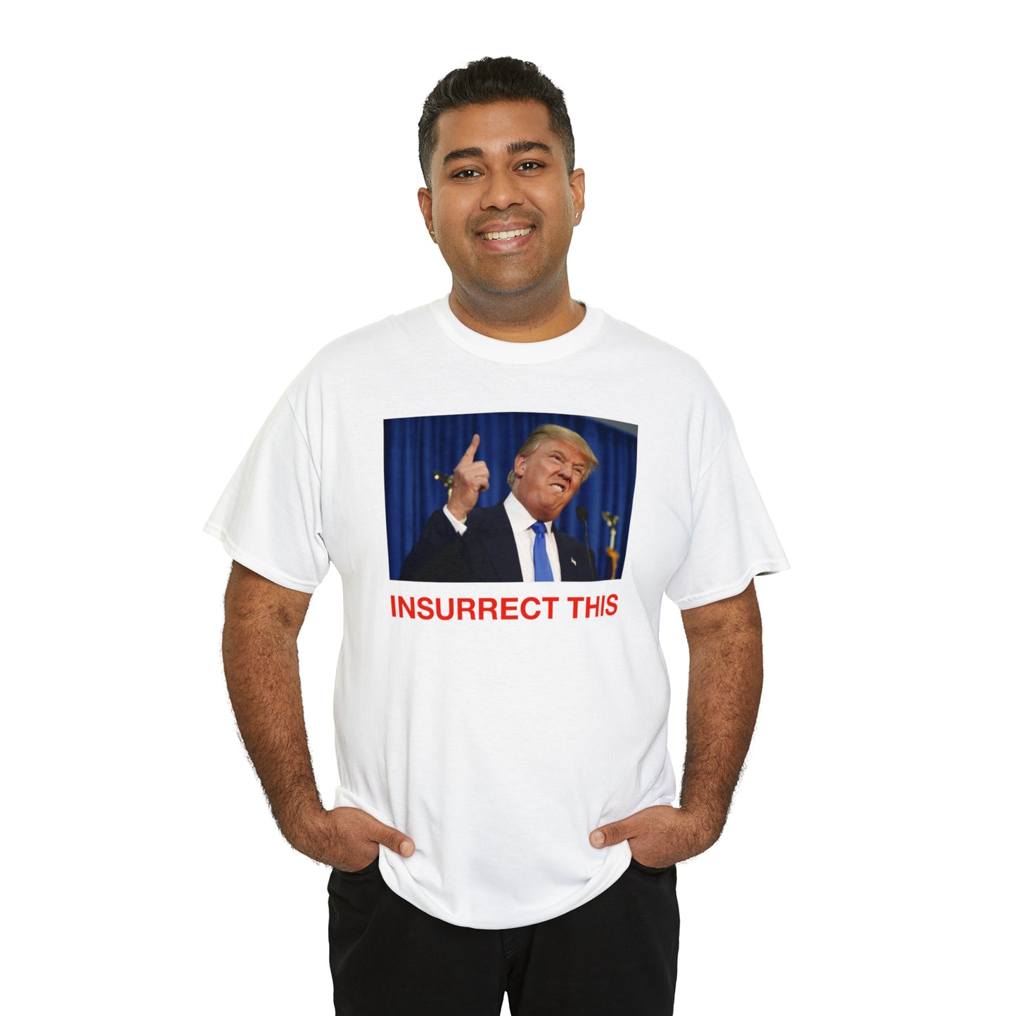 Insurrect This, Donald Trump Tee