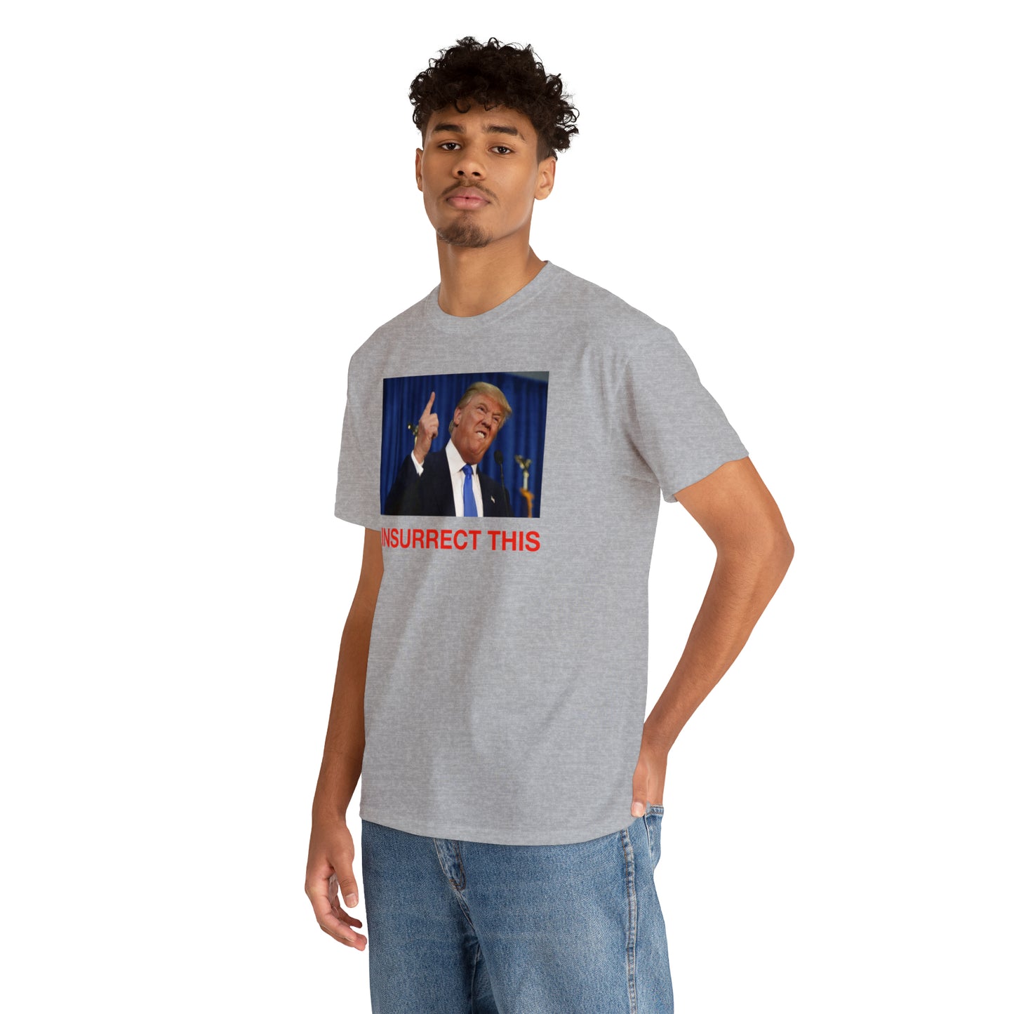 Insurrect This, Donald Trump Tee