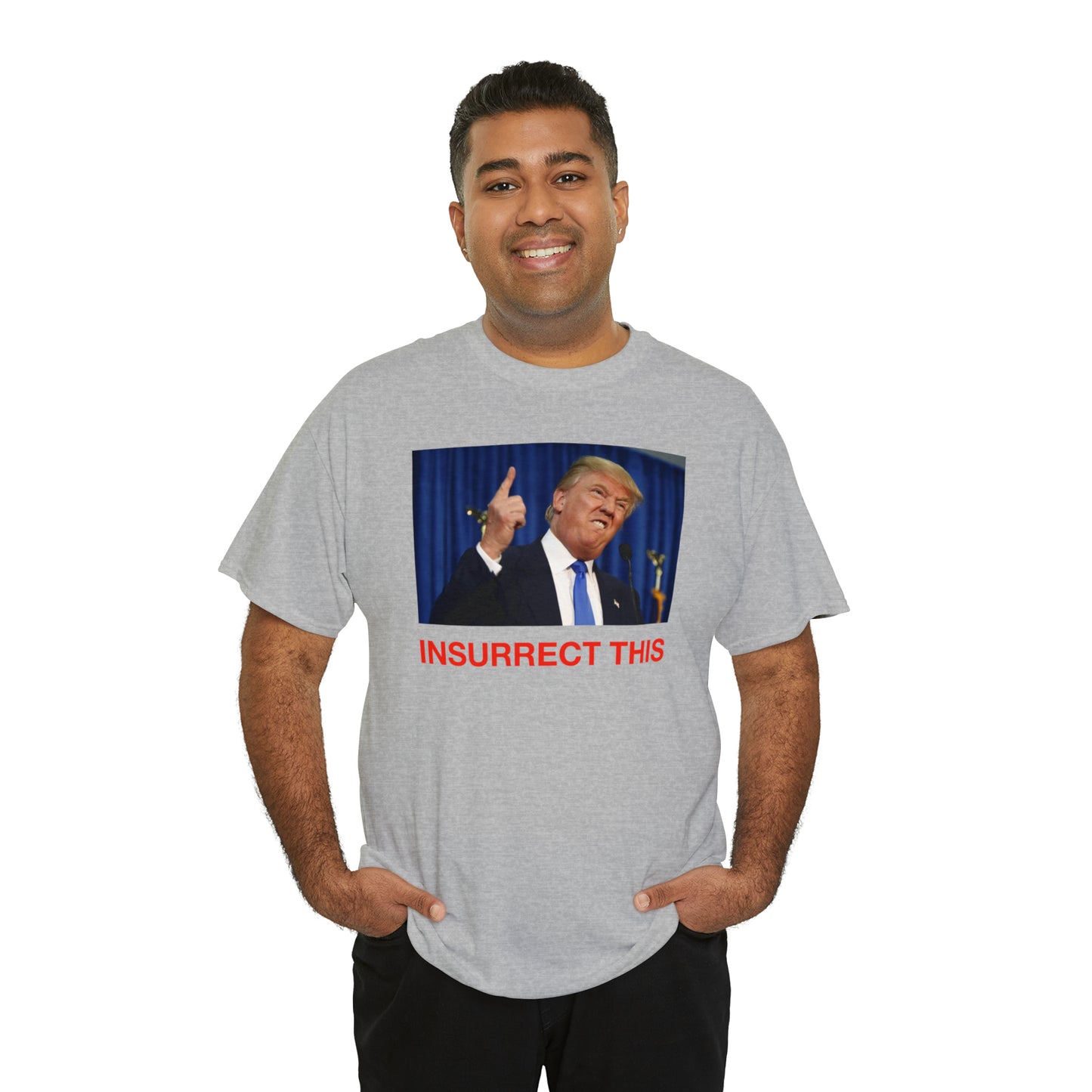 Insurrect This, Donald Trump Tee