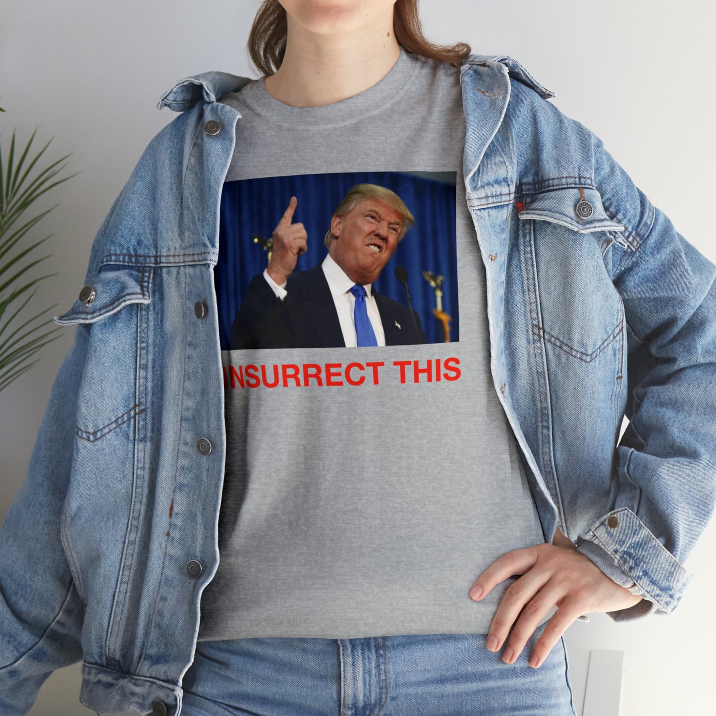 Insurrect This, Donald Trump Tee