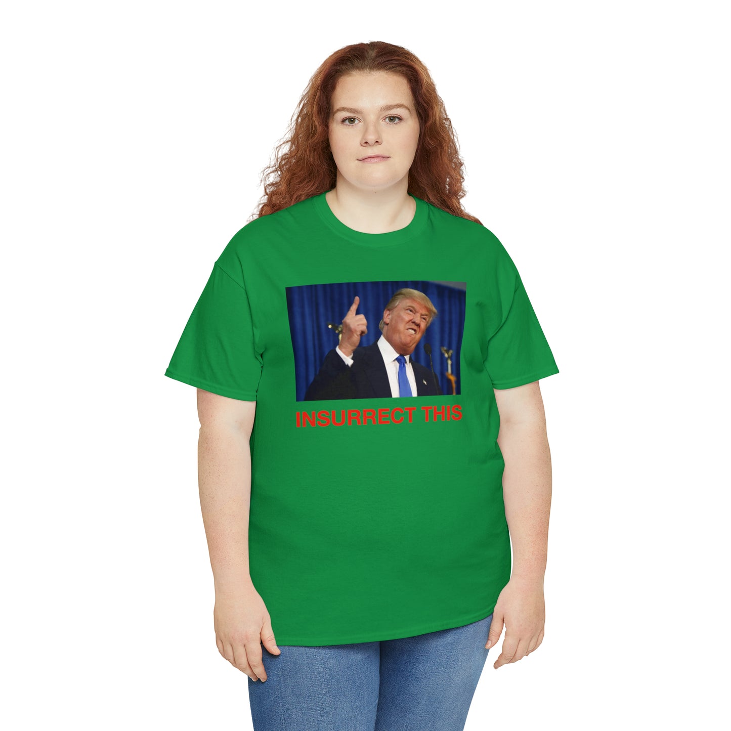 Insurrect This, Donald Trump Tee