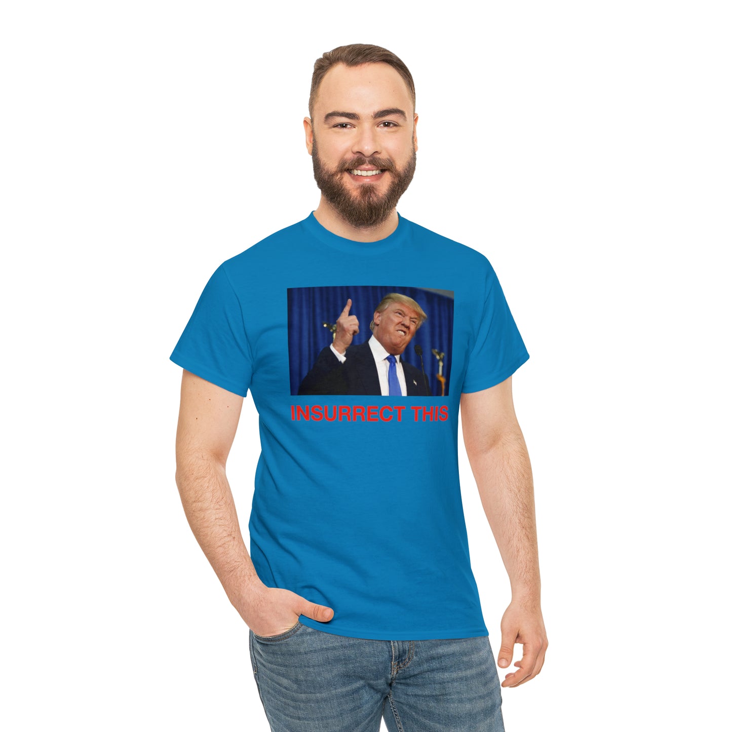 Insurrect This, Donald Trump Tee