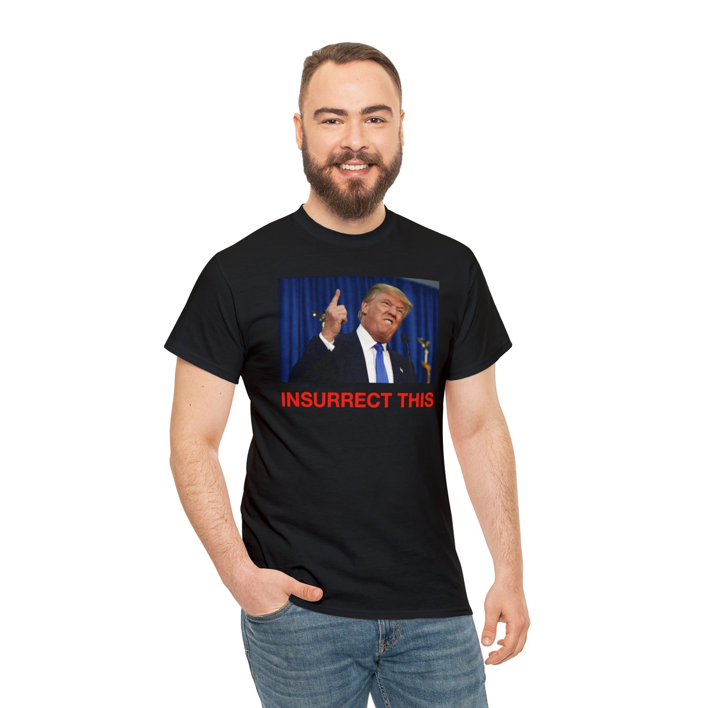 Insurrect This, Donald Trump Tee