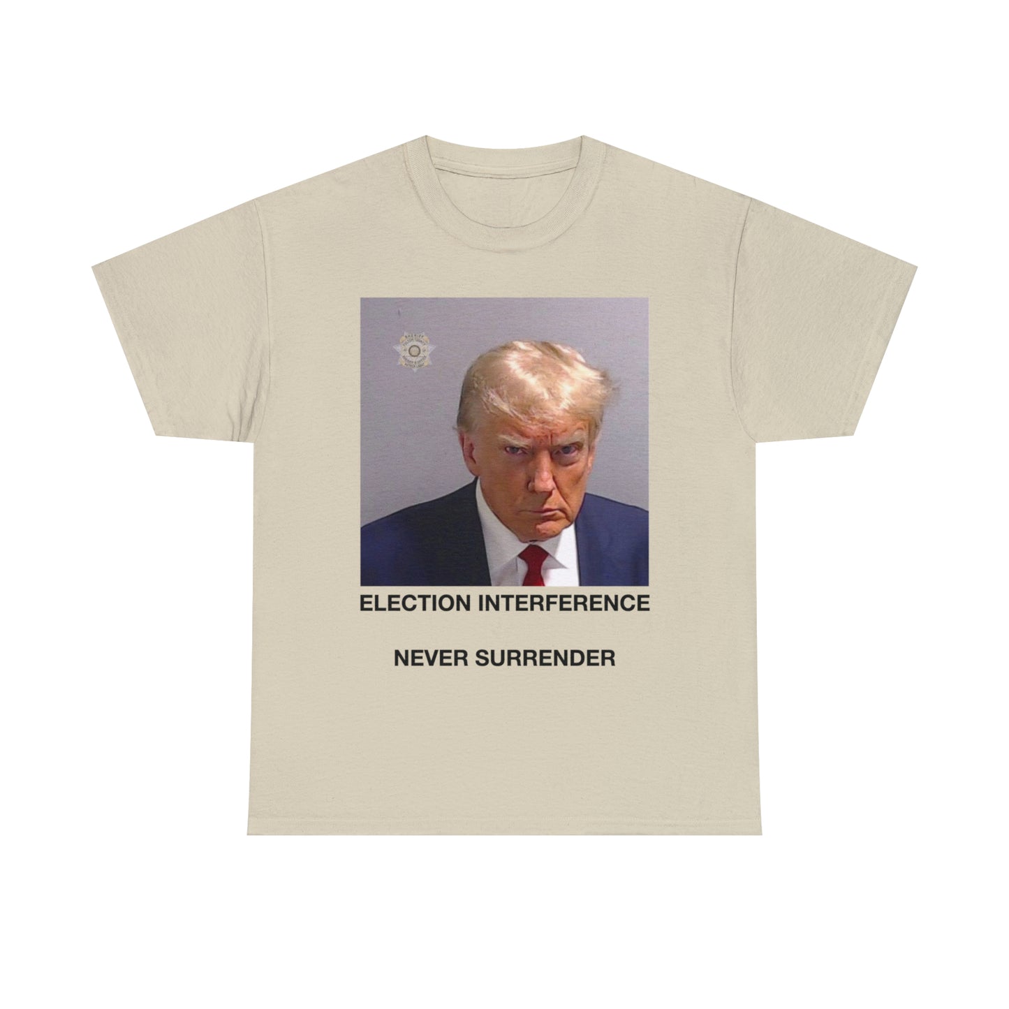 Donald Trump Mug Shot, Never Surrender Tee