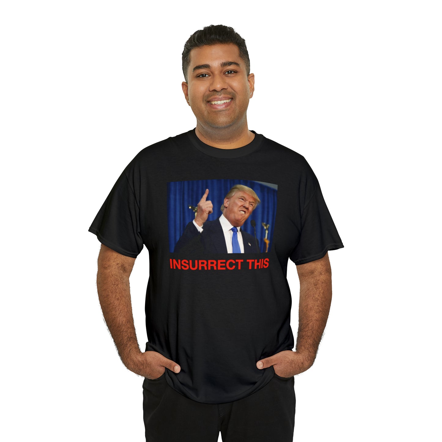 Insurrect This, Donald Trump Tee