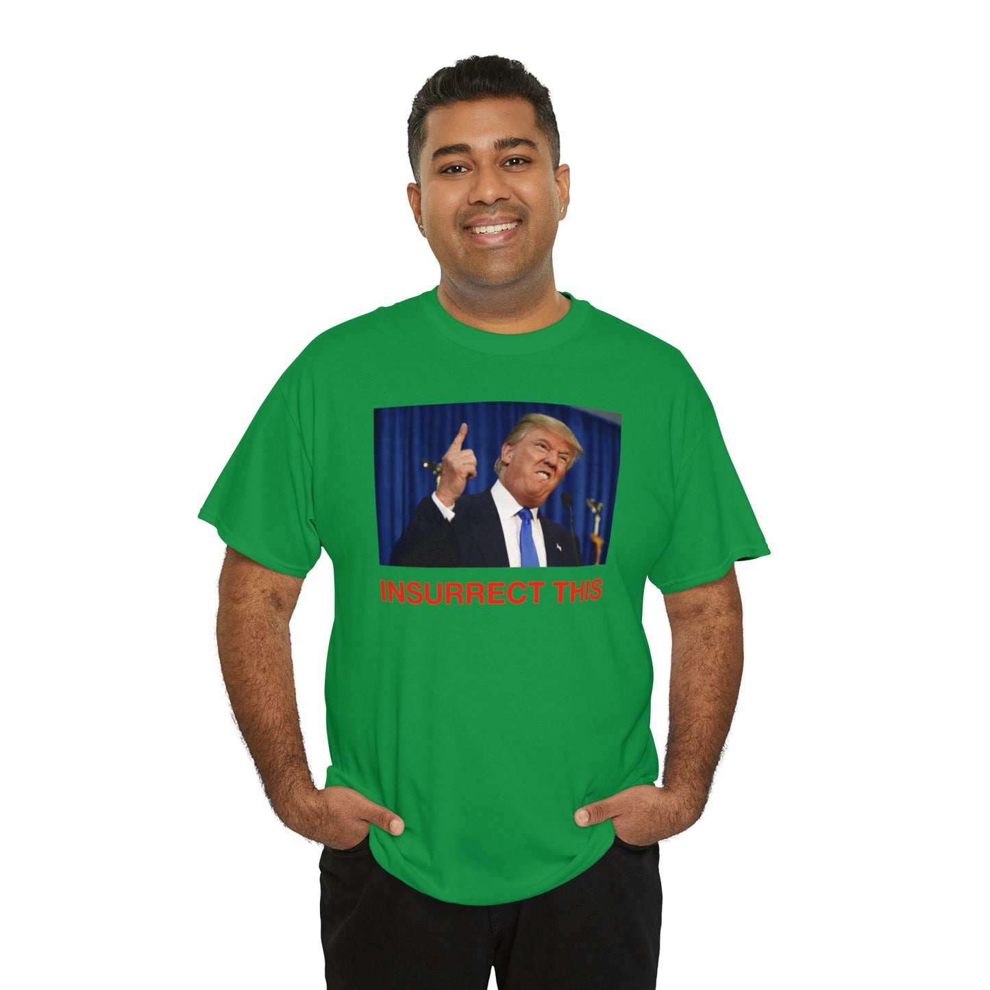 Insurrect This, Donald Trump Tee