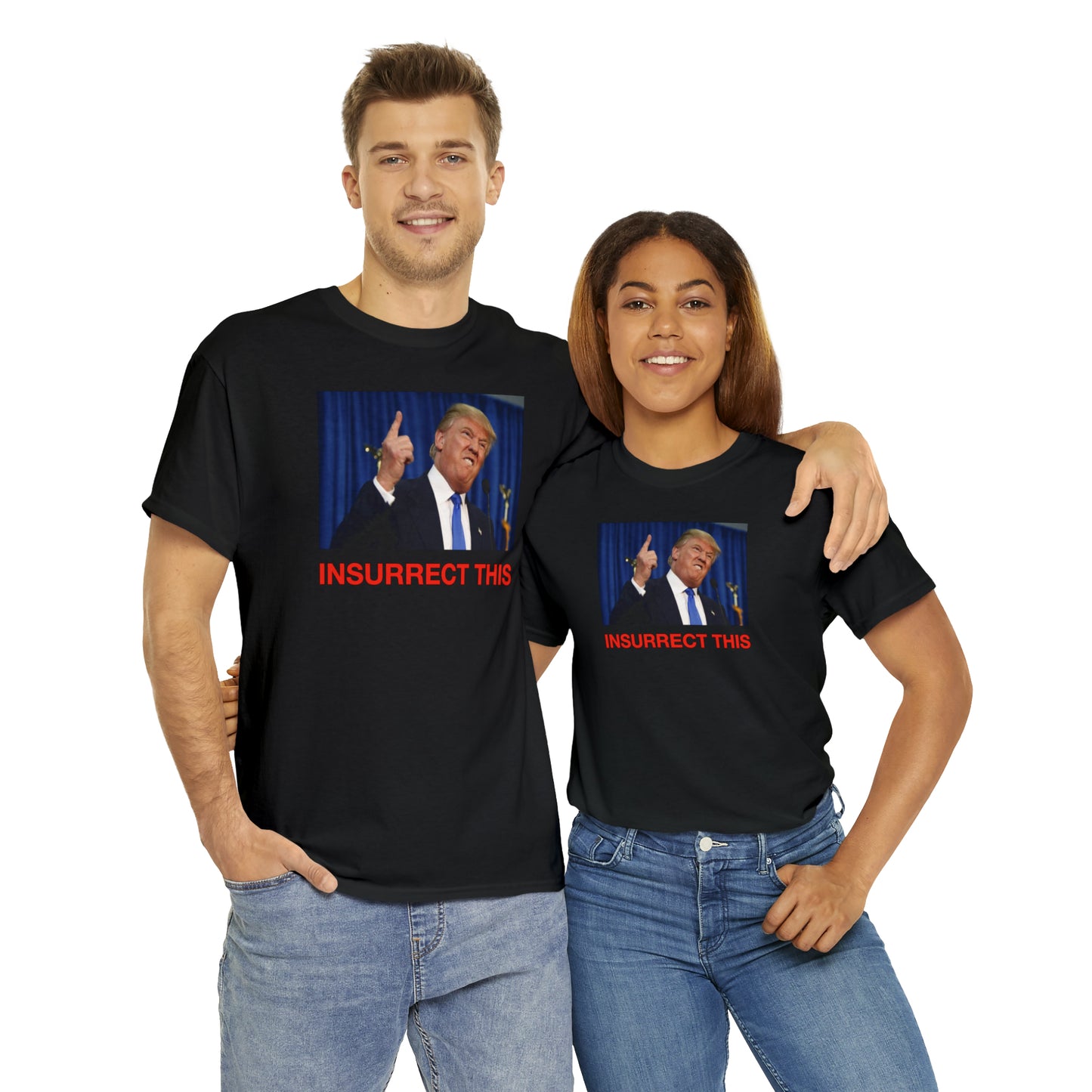 Insurrect This, Donald Trump Tee