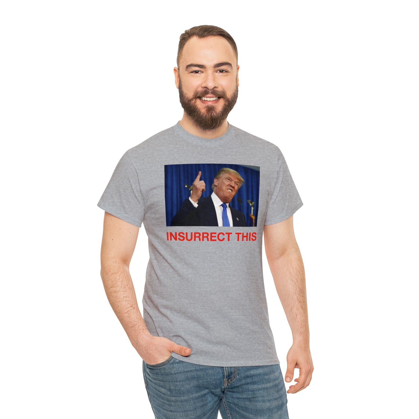 Insurrect This, Donald Trump Tee