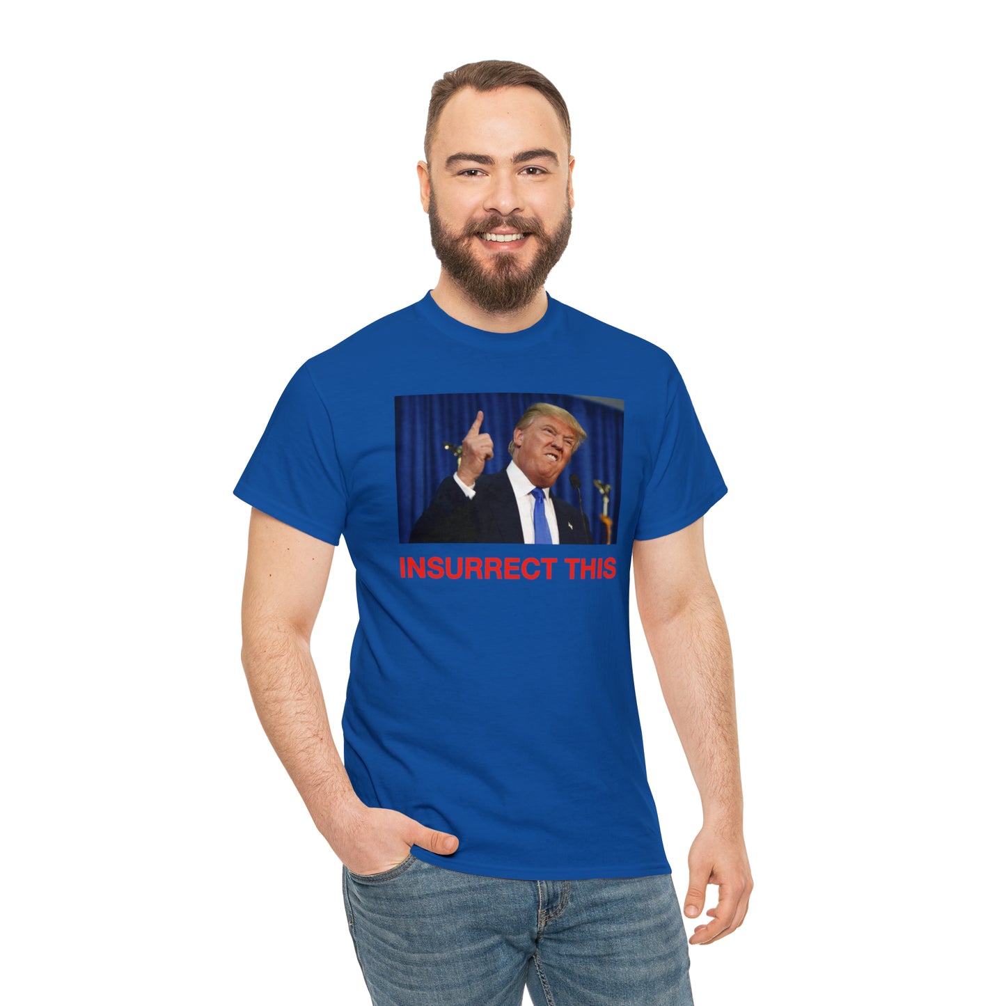 Insurrect This, Donald Trump Tee