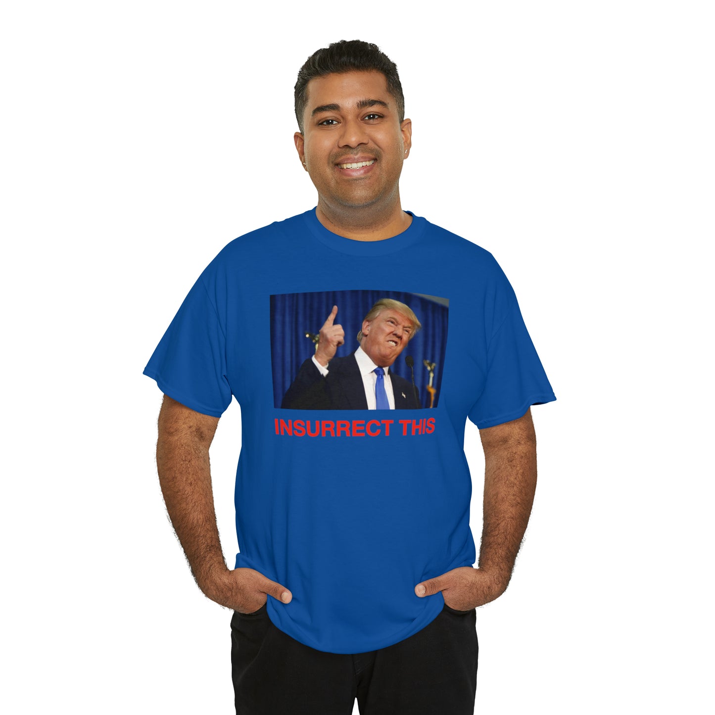 Insurrect This, Donald Trump Tee